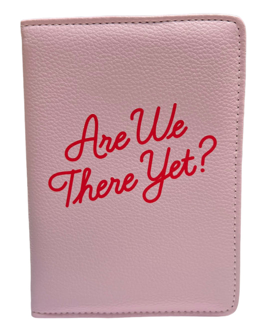 Passport Cover - Are We There Yet?